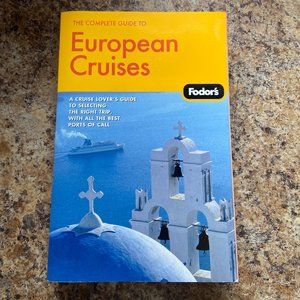 Fodor's European Cruises Guidebook Travel Book 1st Edition